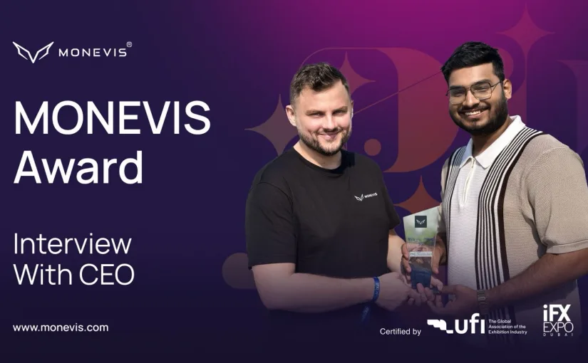 Prop Firm Award: Best In-House Tech in 2024-2025 & Interview with CEO of MONEVIS